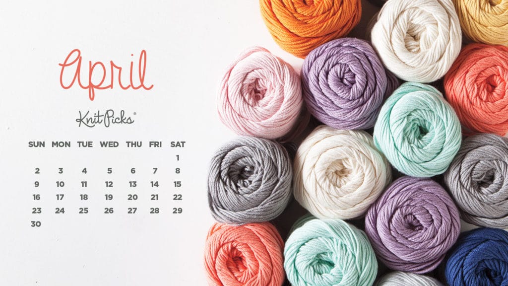 Free Downloadable April Calendar - The Knit Picks Staff Knitting Blog