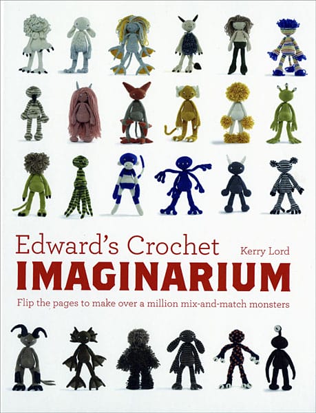 Edward's Crochet Imaginarium by Kerry Lord from knitpicks.com