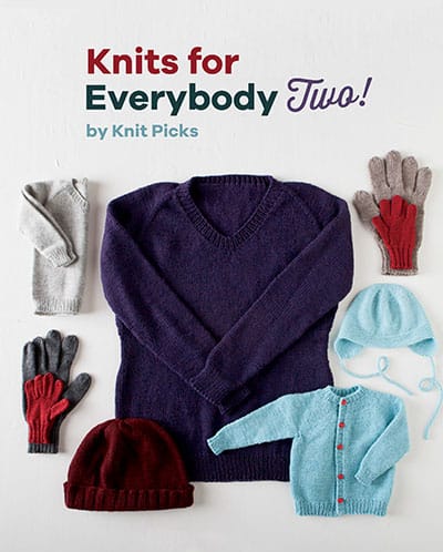 Knits for Everybody Two! at KnitPicks.com