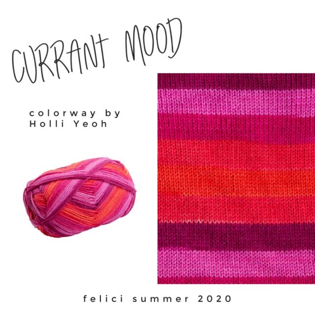 Text that says: "Currant Mood, colorway by Allison Griffith, felici summer 2020" on a white background with a ball of Currant Mood Felici, next to a knitted swatch of the same yarn. Colors are in the red-pink family.