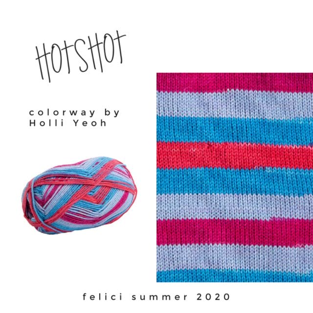Text that says: "Hotshot, colorway by Allison Griffith, felici summer 2020" on a white background with a ball of Hotshot Felici, next to a knitted swatch of the same yarn. Colors are alternating bands of 2 shades of pink-red and 2 shades of light blue.