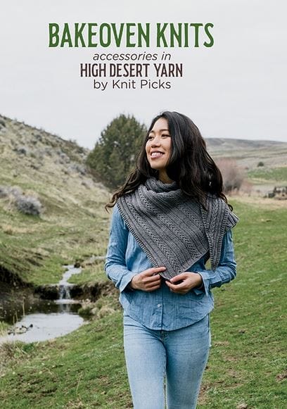 Bakeoven Knits: Accessories in High Desert Yarn—a pattern collection from Knit Picks.