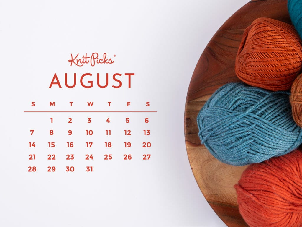 Free Downloadable August 2022 Calendar - The Knit Picks Staff Knitting Blog